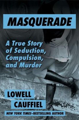Book cover: Masquerade — Lowell Cauffiel